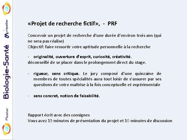  «Projet de recherche fictif» , - PRF Concevoir un projet de recherche d’une