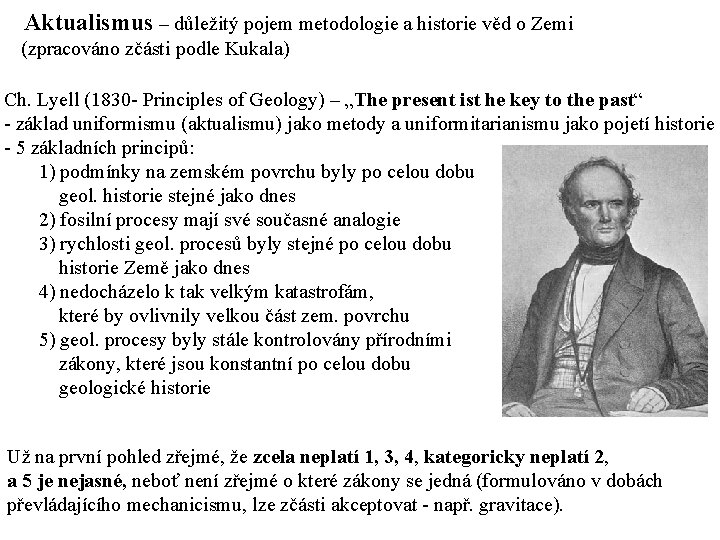 Aktualismus – důležitý pojem metodologie a historie věd o Zemi (zpracováno zčásti podle Kukala)