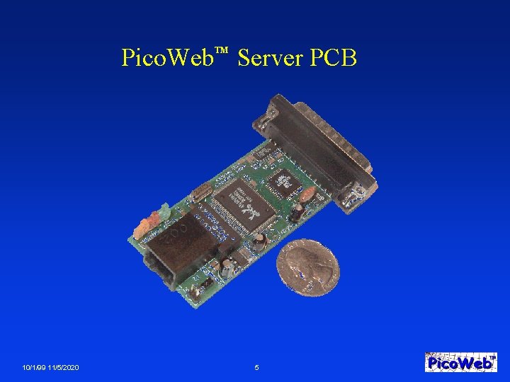 Pico. Web Server PCB TM 10/1/99 11/5/2020 5 