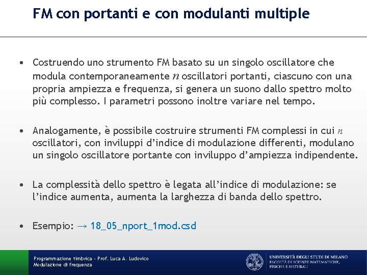 FM con portanti e con modulanti multiple • Costruendo uno strumento FM basato su