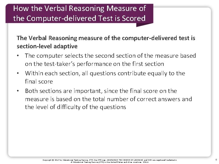 How the Verbal Reasoning Measure of the Computer-delivered Test is Scored The Verbal Reasoning