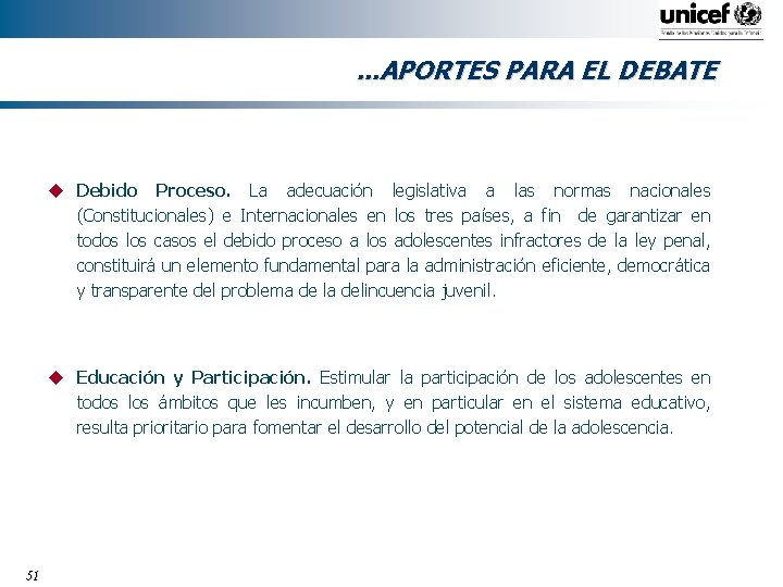 . . . APORTES PARA EL DEBATE u Debido Proceso. La adecuación legislativa a