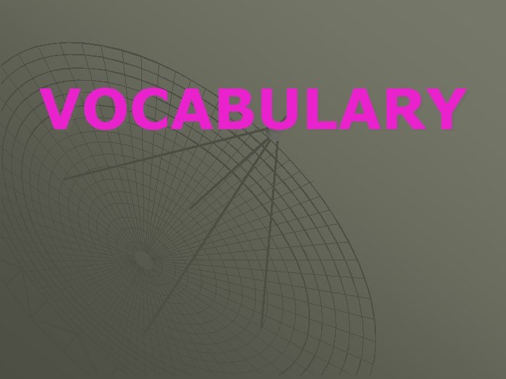 VOCABULARY 