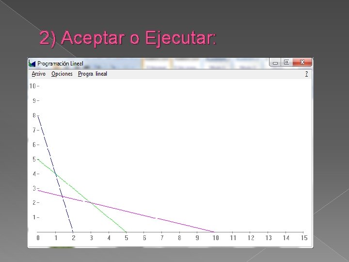  2) Aceptar o Ejecutar: 