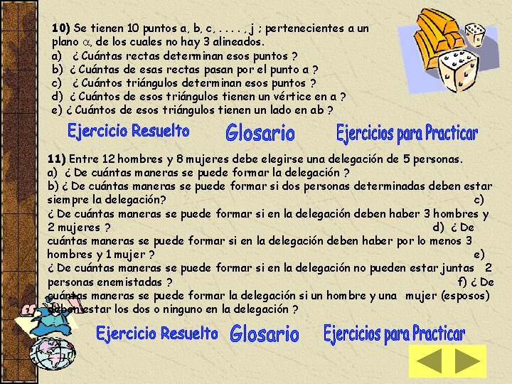 10) Se tienen 10 puntos a, b, c, . . , j ; pertenecientes