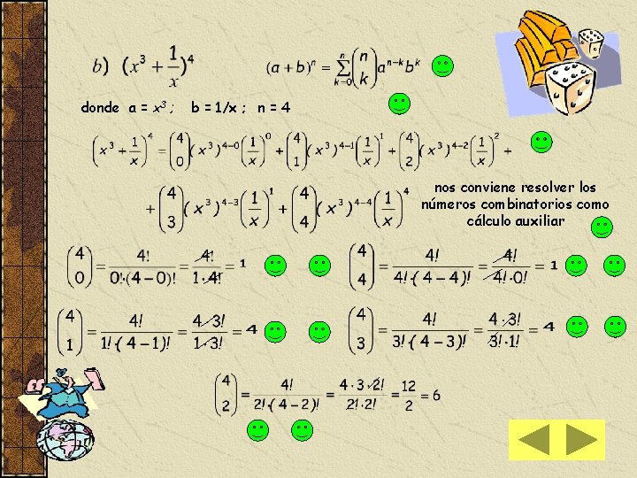 donde a = x 3 ; b = 1/x ; n = 4 nos