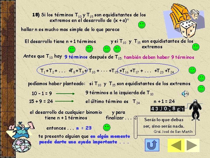 18) Si los términos T 10 y T 15 son equidistantes de los extremos