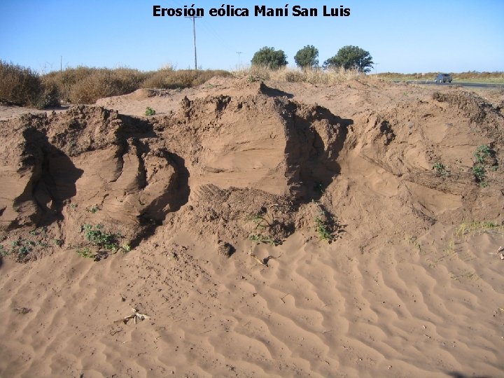 Erosión eólica Maní San Luis 