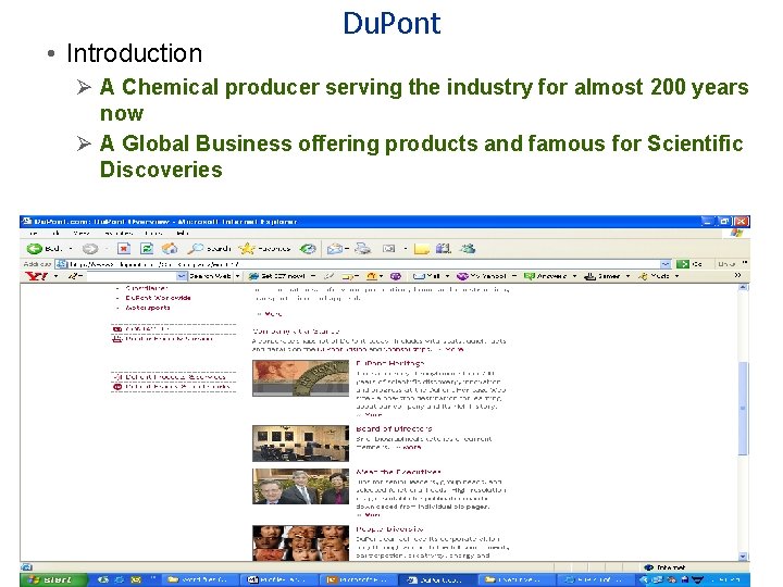 • Introduction Du. Pont Ø A Chemical producer serving the industry for almost