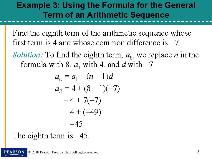 Example 3: Using the Formula for the General Term of an Arithmetic Sequence Find