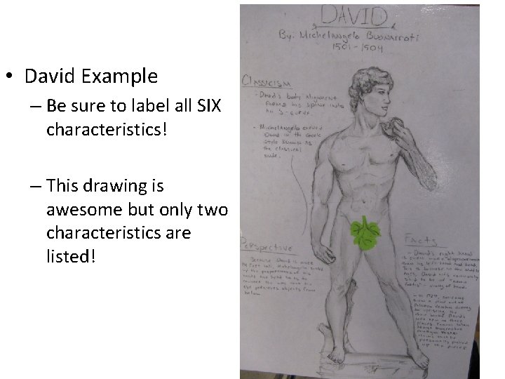  • David Example – Be sure to label all SIX characteristics! – This