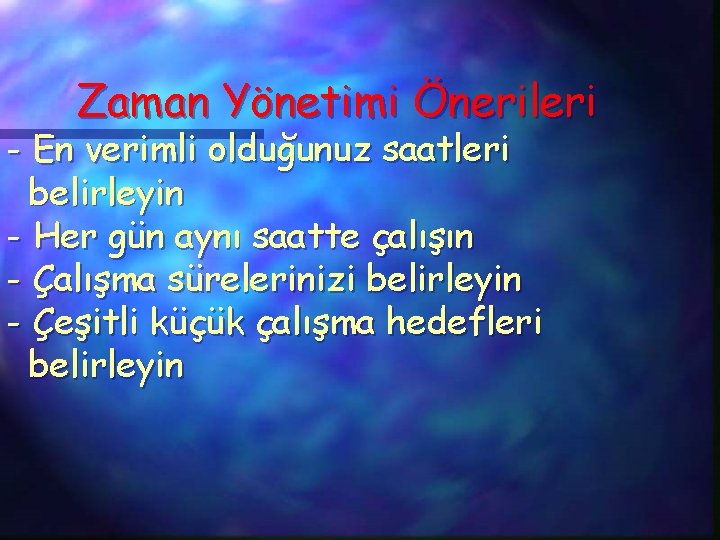 Zaman Yönetimi Önerileri - En verimli olduğunuz saatleri belirleyin - Her gün aynı saatte