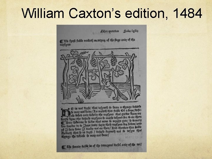 William Caxton’s edition, 1484 