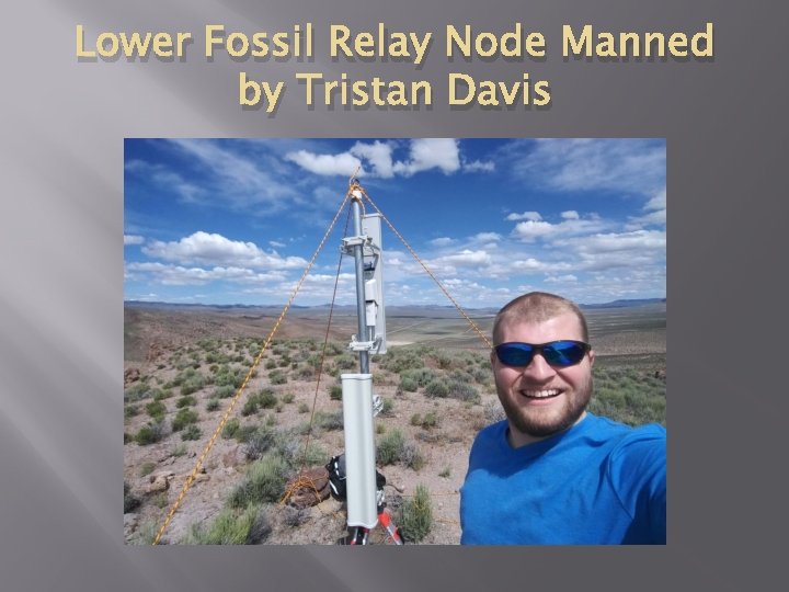 Lower Fossil Relay Node Manned by Tristan Davis 