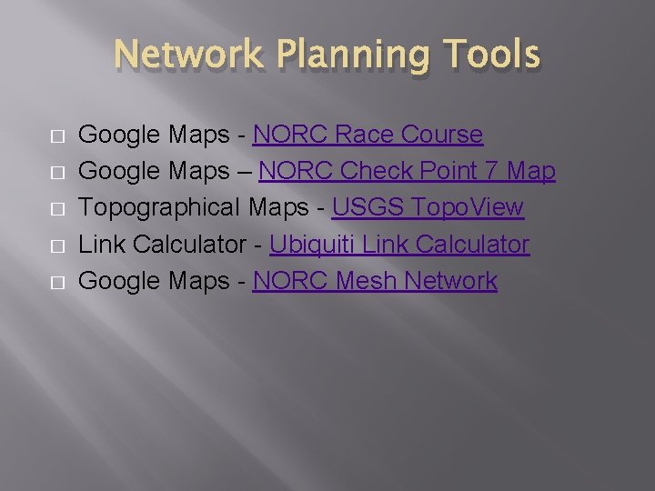 Network Planning Tools � � � Google Maps - NORC Race Course Google Maps