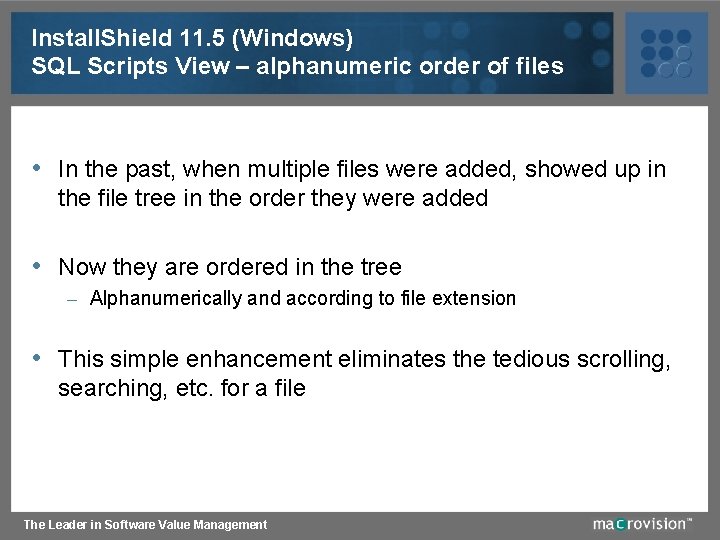Install. Shield 11. 5 (Windows) SQL Scripts View – alphanumeric order of files •