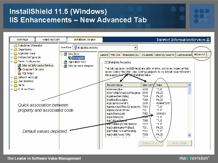 Install. Shield 11. 5 (Windows) IIS Enhancements – New Advanced Tab Quick association between
