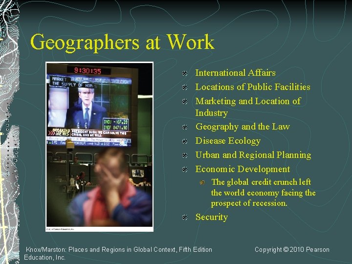 Geographers at Work International Affairs Locations of Public Facilities Marketing and Location of Industry
