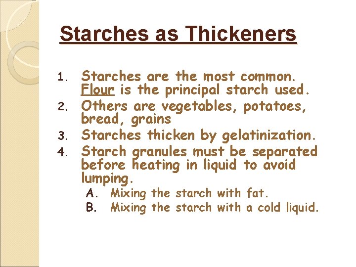 Sauces Unit Objectives Students will be able to