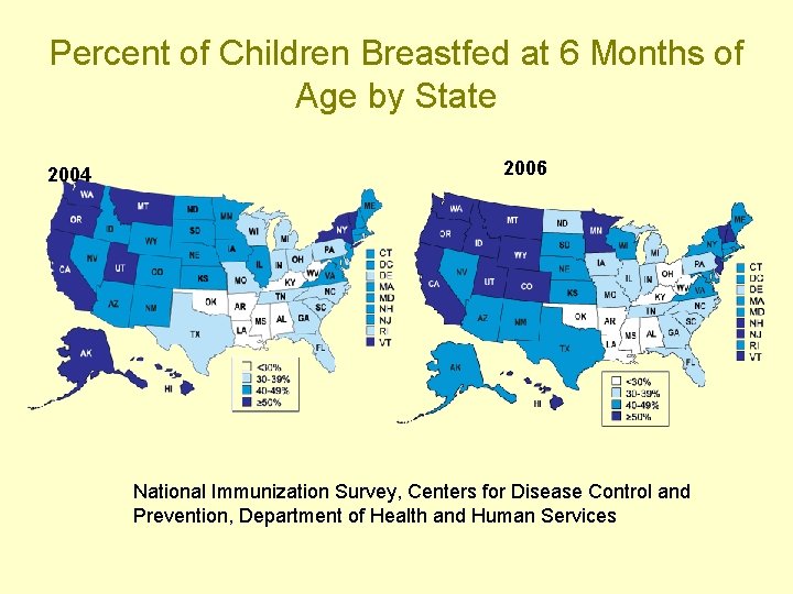 Percent of Children Breastfed at 6 Months of Age by State 2004 2006 National