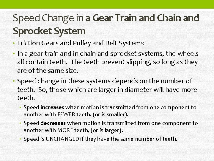 Speed Change in a Gear Train and Chain and Sprocket System • Friction Gears