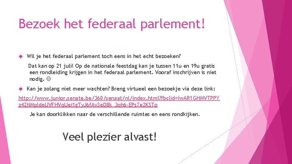 Bezoek het federaal parlement! Wil je het federaal parlement toch eens in het echt