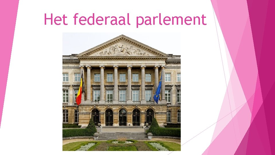 Het federaal parlement 