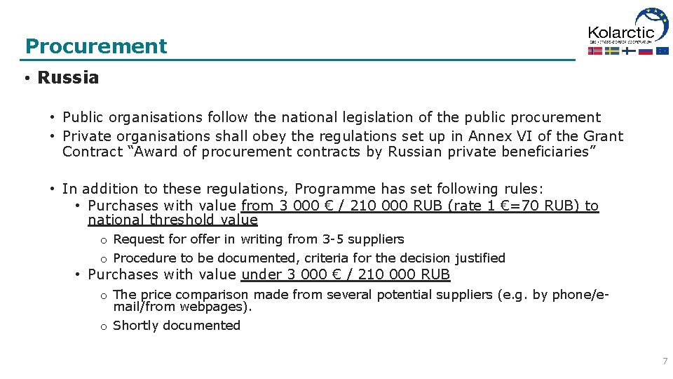 Procurement • Russia • Public organisations follow the national legislation of the public procurement