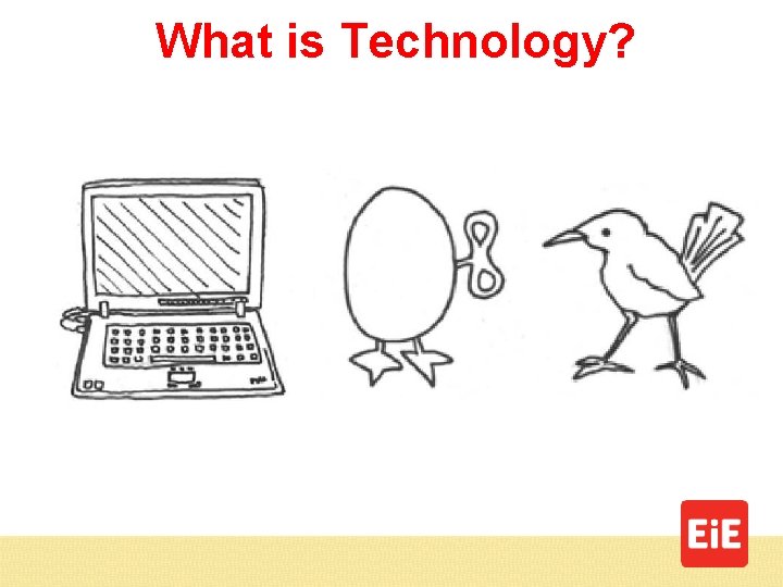 What is Technology? 