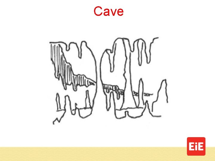 Cave 