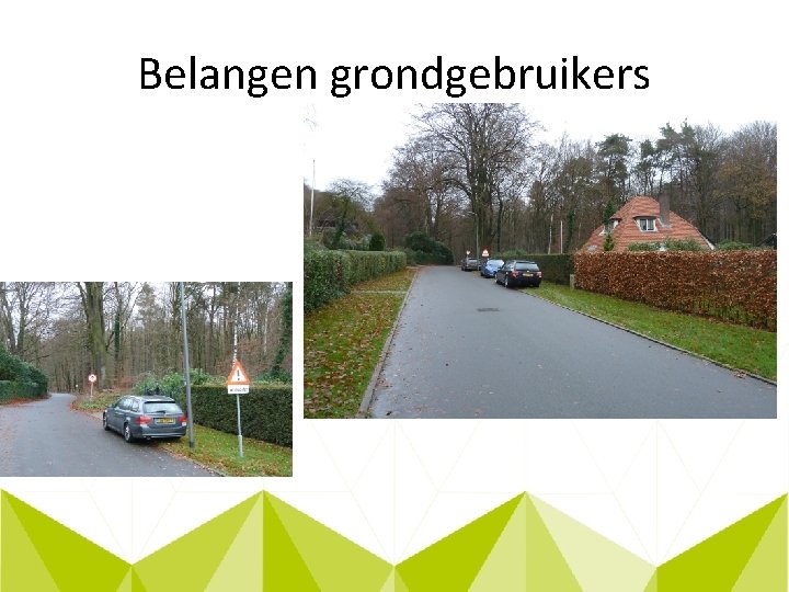 Belangen grondgebruikers 