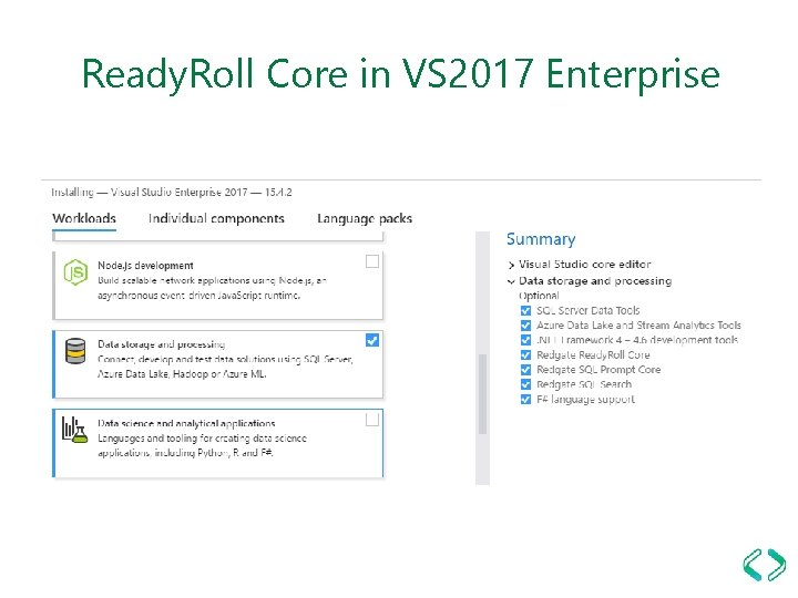 Ready. Roll Core in VS 2017 Enterprise 