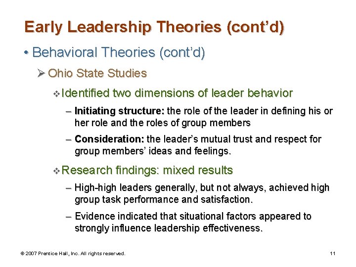 Early Leadership Theories (cont’d) • Behavioral Theories (cont’d) Ø Ohio State Studies v Identified