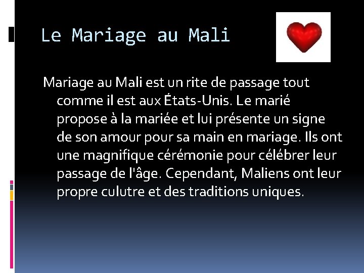 Le Mariage au Mali est un rite de passage tout comme il est aux
