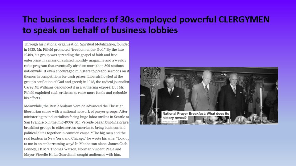 The business leaders of 30 s employed powerful CLERGYMEN to speak on behalf of