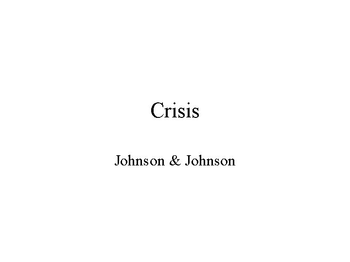 Crisis Johnson & Johnson 