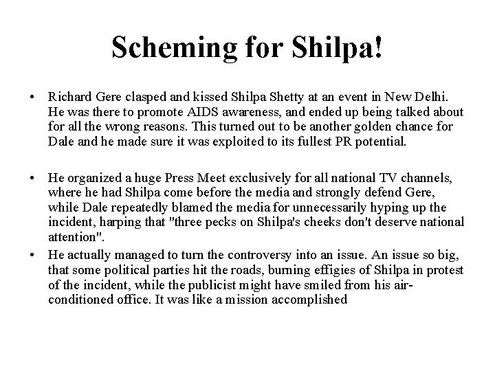 Scheming for Shilpa! • Richard Gere clasped and kissed Shilpa Shetty at an event
