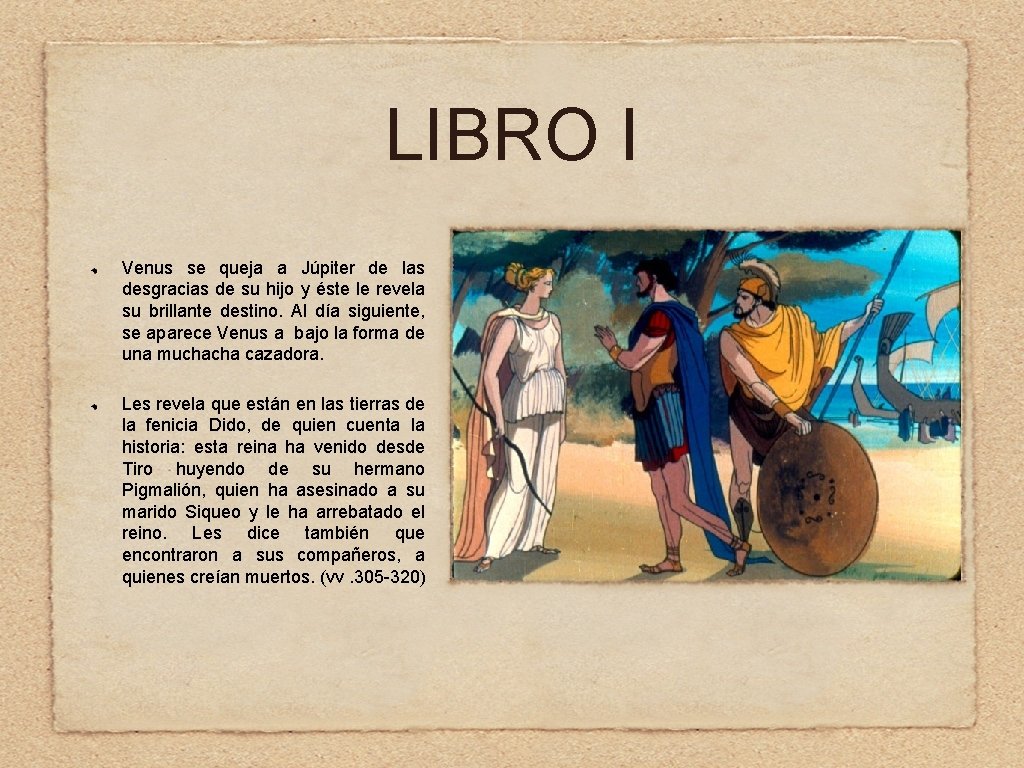 LIBRO I Venus se queja a Júpiter de las desgracias de su hijo y