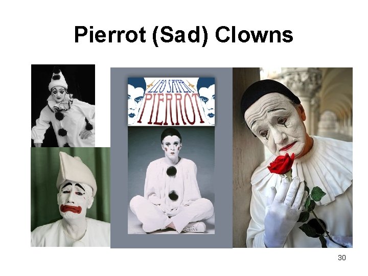 Pierrot (Sad) Clowns 30 