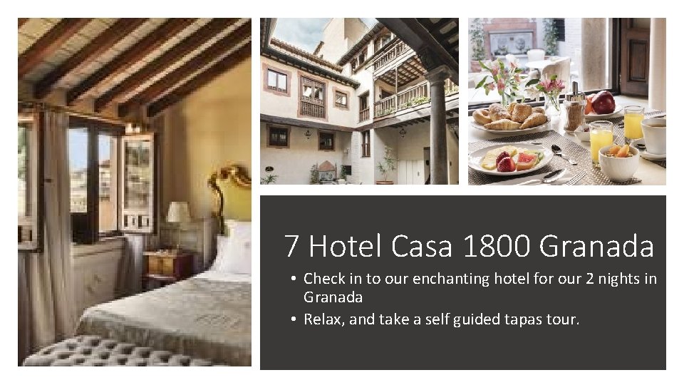 Hotel Casa 1800 Granada 7 Hotel Casa 1800 Granada • Check in to our