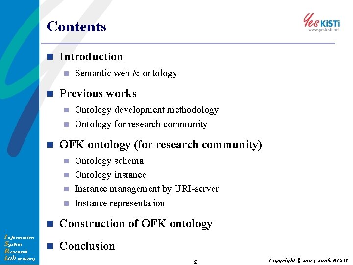 Contents n Introduction n n Semantic web & ontology Previous works Ontology development methodology