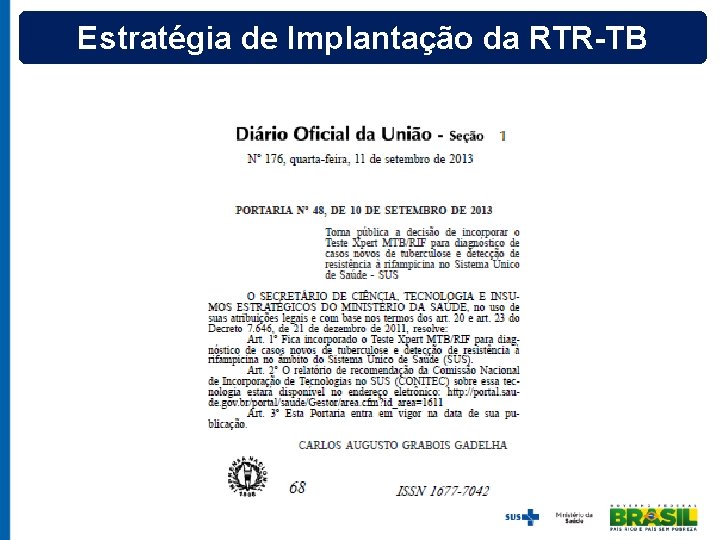 Estratégia de Implantação da RTR-TB 