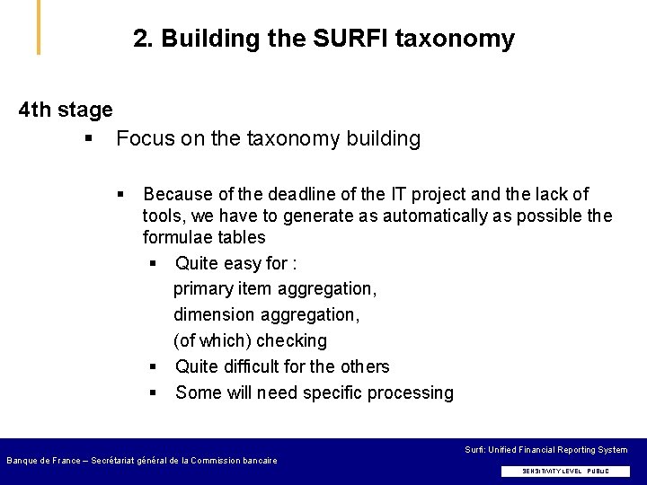 2. Building the SURFI taxonomy 4 th stage § Focus on the taxonomy building