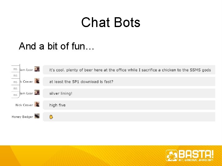 Chat Bots And a bit of fun… 