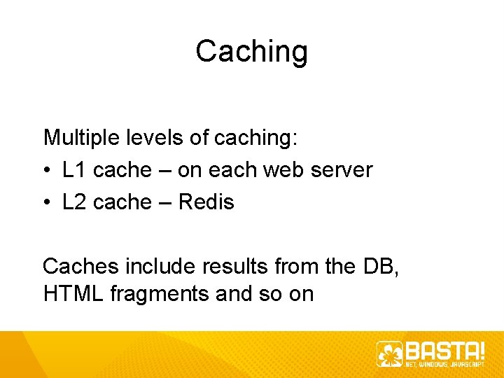Caching Multiple levels of caching: • L 1 cache – on each web server Caching Multiple levels of caching: • L 1 cache – on each web server