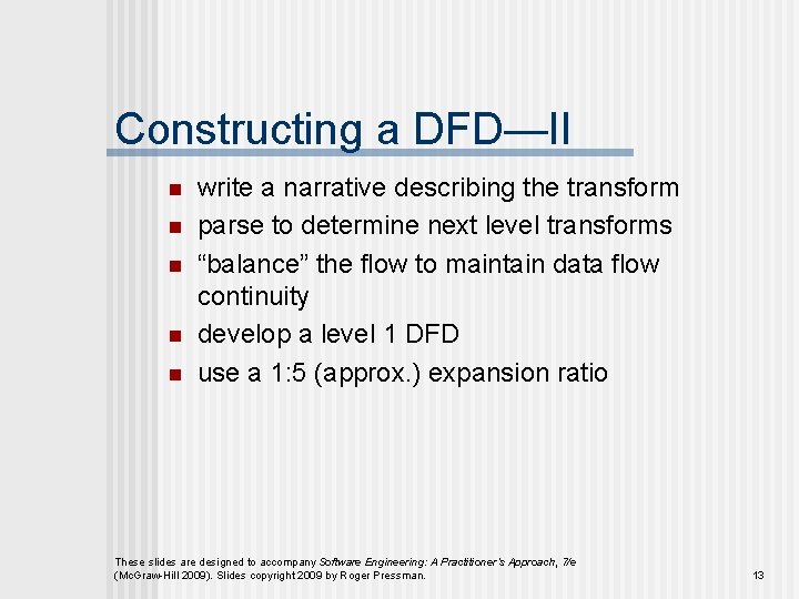 Constructing a DFD—II n n n write a narrative describing the transform parse to Constructing a DFD—II n n n write a narrative describing the transform parse to