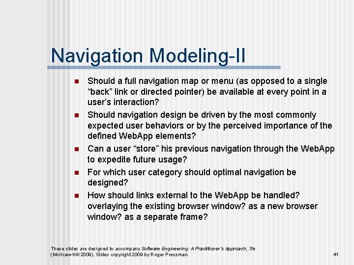 Navigation Modeling-II n n n Should a full navigation map or menu (as opposed Navigation Modeling-II n n n Should a full navigation map or menu (as opposed