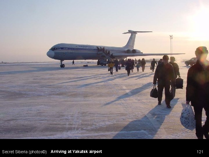 Secret Siberia (photos©) Arriving at Yakutsk airport 121 