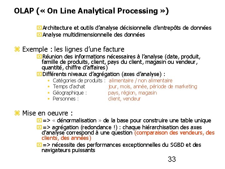 OLAP ( « On Line Analytical Processing » ) Architecture et outils d’analyse décisionnelle
