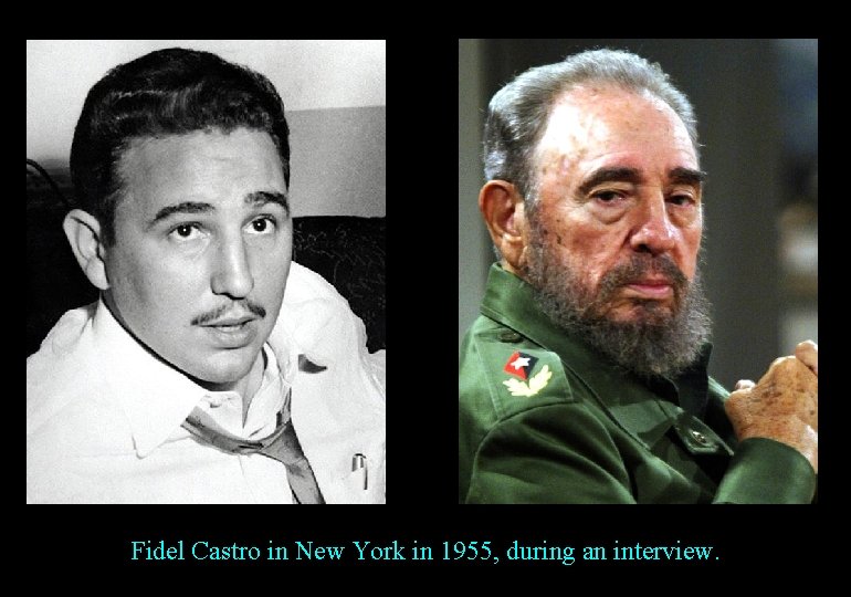 Fidel Castro in New York in 1955, during an interview. 